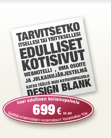 Edulliset kotisivut omalla osoitteella ja webhotellilla: Design Blank